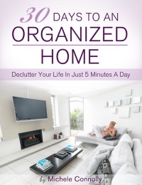 30 Days to an Organized Home