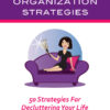 Home Organization Strategies