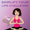 Simplify Your Life Challenge