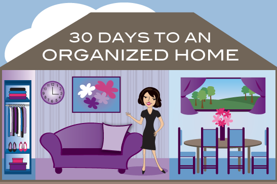 30 Days To An Organized Home