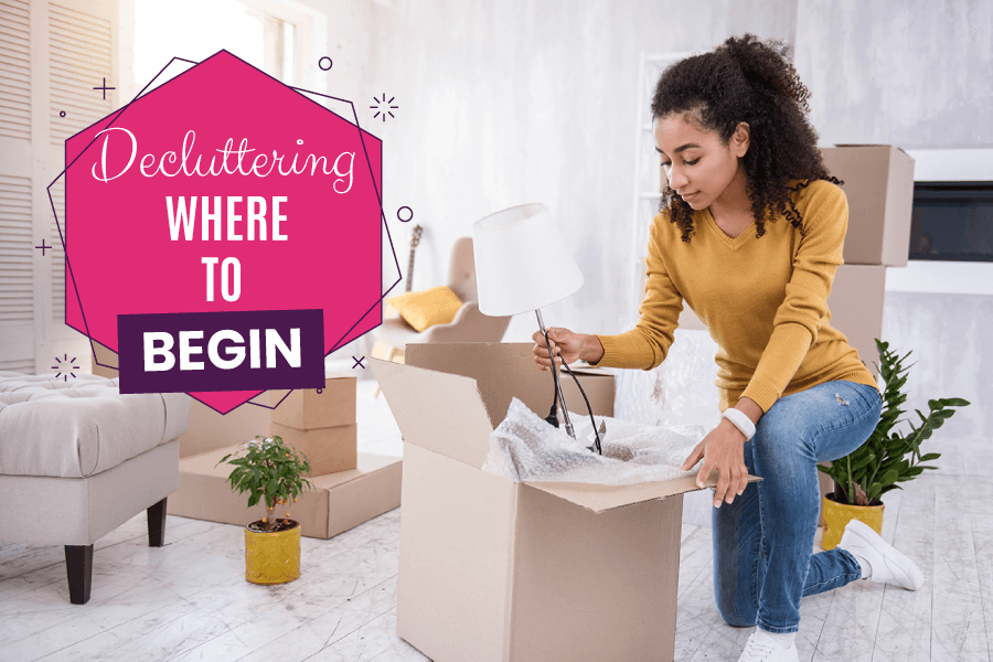 Decluttering – Where to Begin?