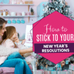 How To Stick To Your New Year's Resolution