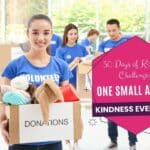 30 days of Kindness Challenge: One Small Act of Kindness One Day at a Time