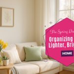 Spring cleaning for a lighter brighter home