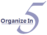 Organize In 5